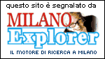 Sito segnalato su Milano Explorer